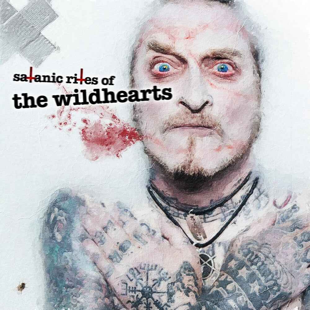 Satanic Rites Of The Wildhearts [CD]