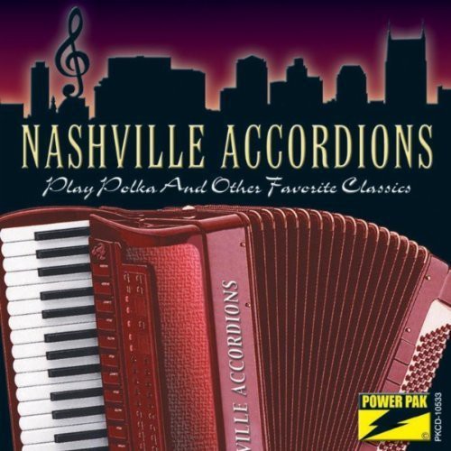 Nashville Accordions - Play Polka and Other Favorite Classics [CD]