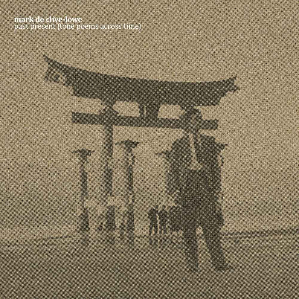 Past Present (Tone Poems Across Time) [LP]