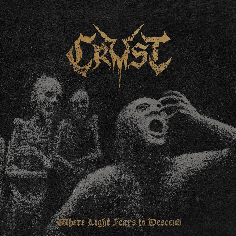 Crust - Where Light Fears to Descend [LP] Vinyl Record