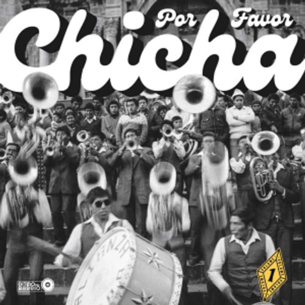 Chicha Por Favor Volume 1: Grooves From El Vocal [LP]