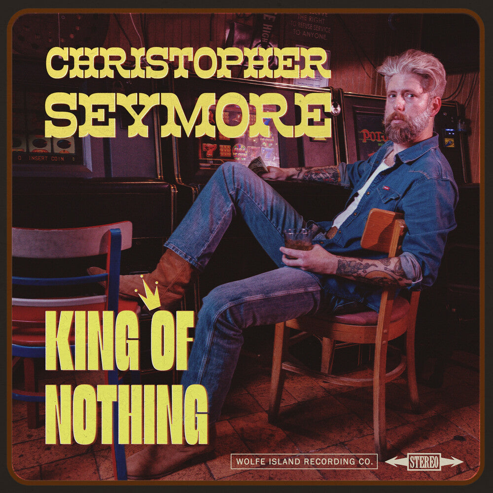 Seymore, Christopher - KING OF NOTHING [LP] Vinyl Record