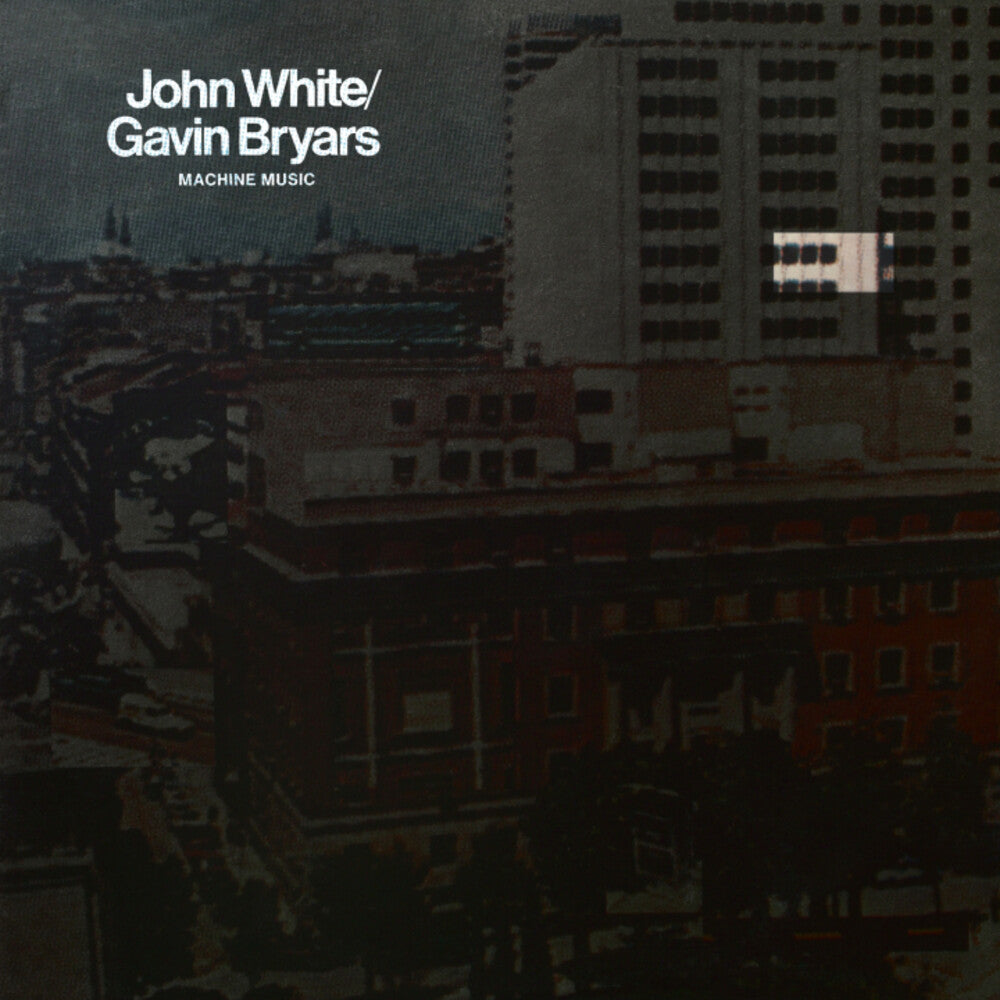 John White  / Bryars,Gavin - Machine Music [Reissue] Vinyl Record