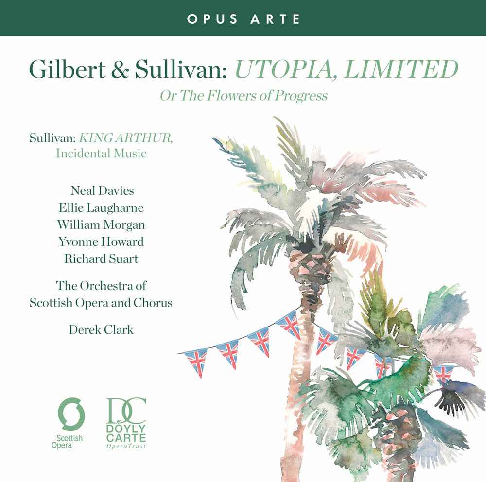 Utopia Limited Or The Flowers Of Progress:King Art [CD]