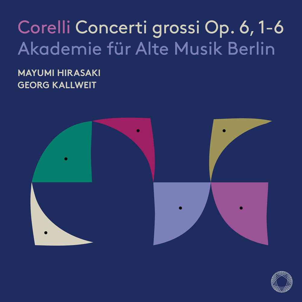 Corelli: Concerti Grossi Op. 6 1-6 [CD]