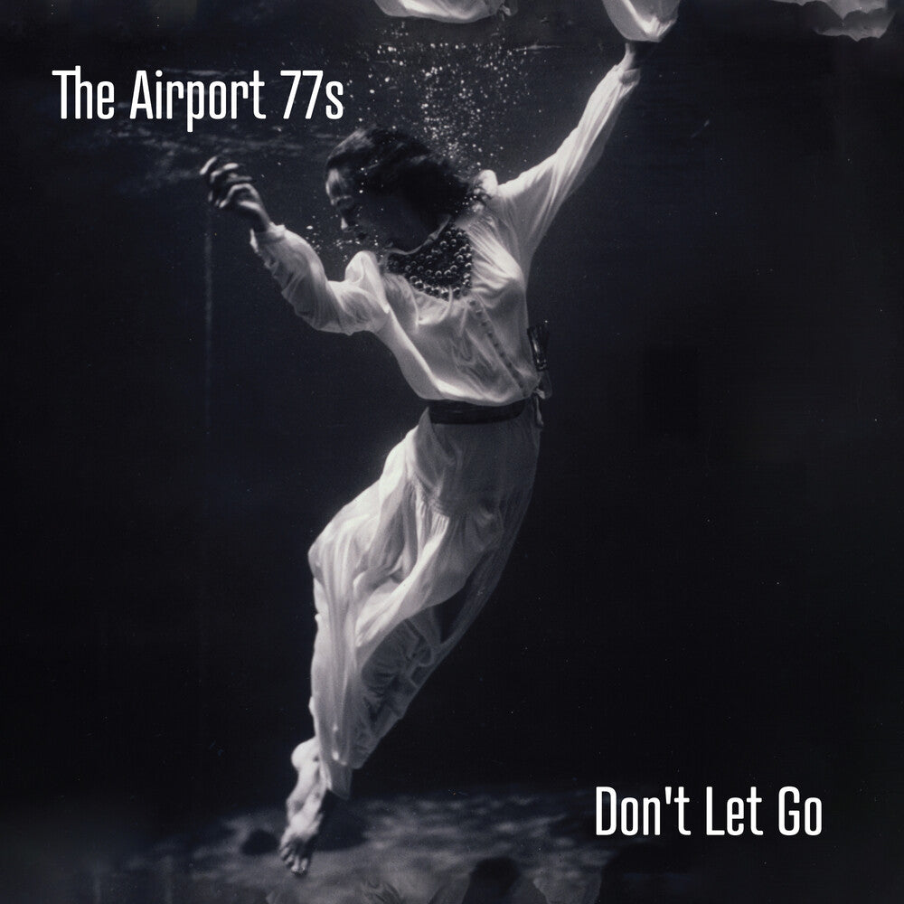 Airport 77s - Don't Let Go [LP] Vinyl Record