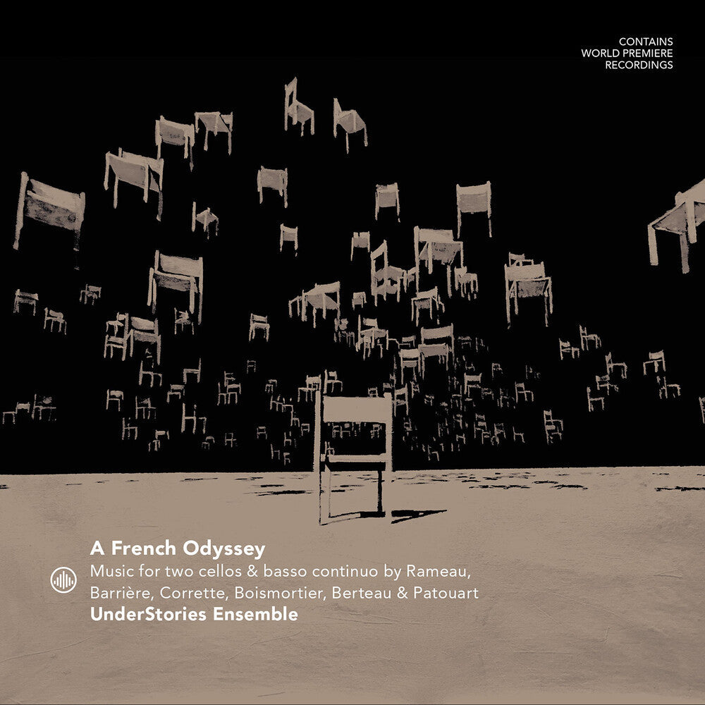 Understories Ensemble - French Odyssey - Music For Two Cellos By Rameau [CD]