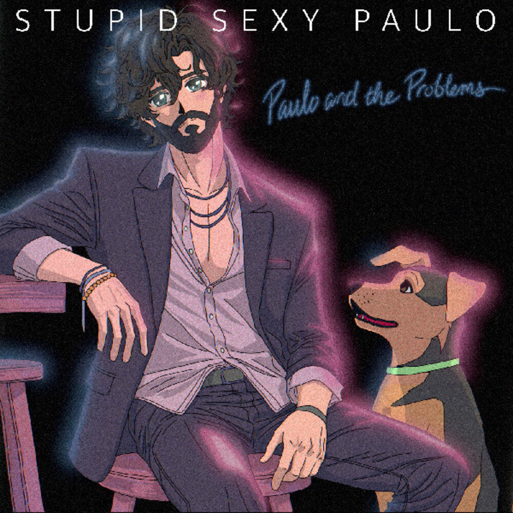 Paulo And The Problems - Stupid Sexy Paulo [LP] Vinyl Record