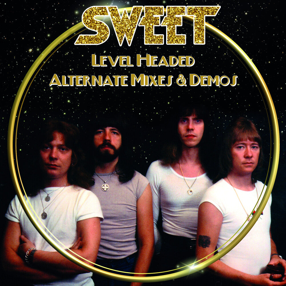 Sweet - Level Headed Alternate Mixes & Demos [Digipak] [Reissue]