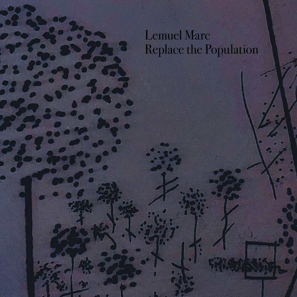 Lemuel Marc - Replace The Population Music CD