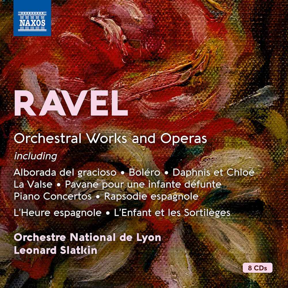 Ravel: Orchestral Works & Operas [CD]