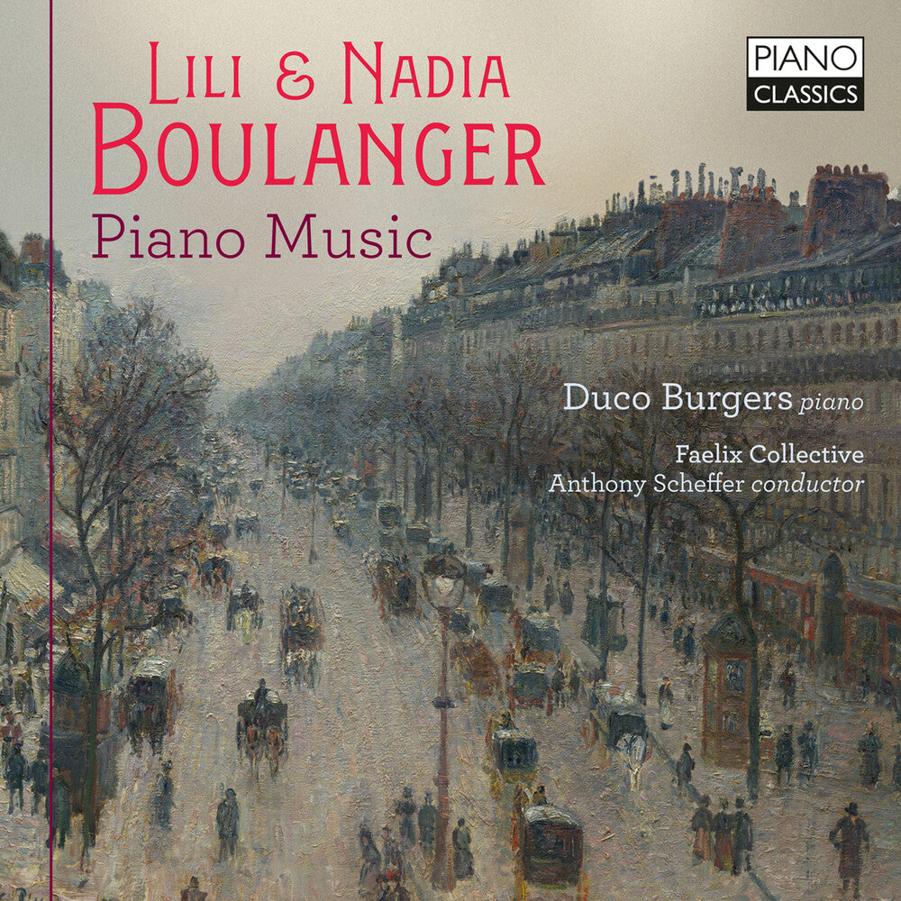 Duco Burgers - Lili & Nadia Boulanger: Pno Music [CD]
