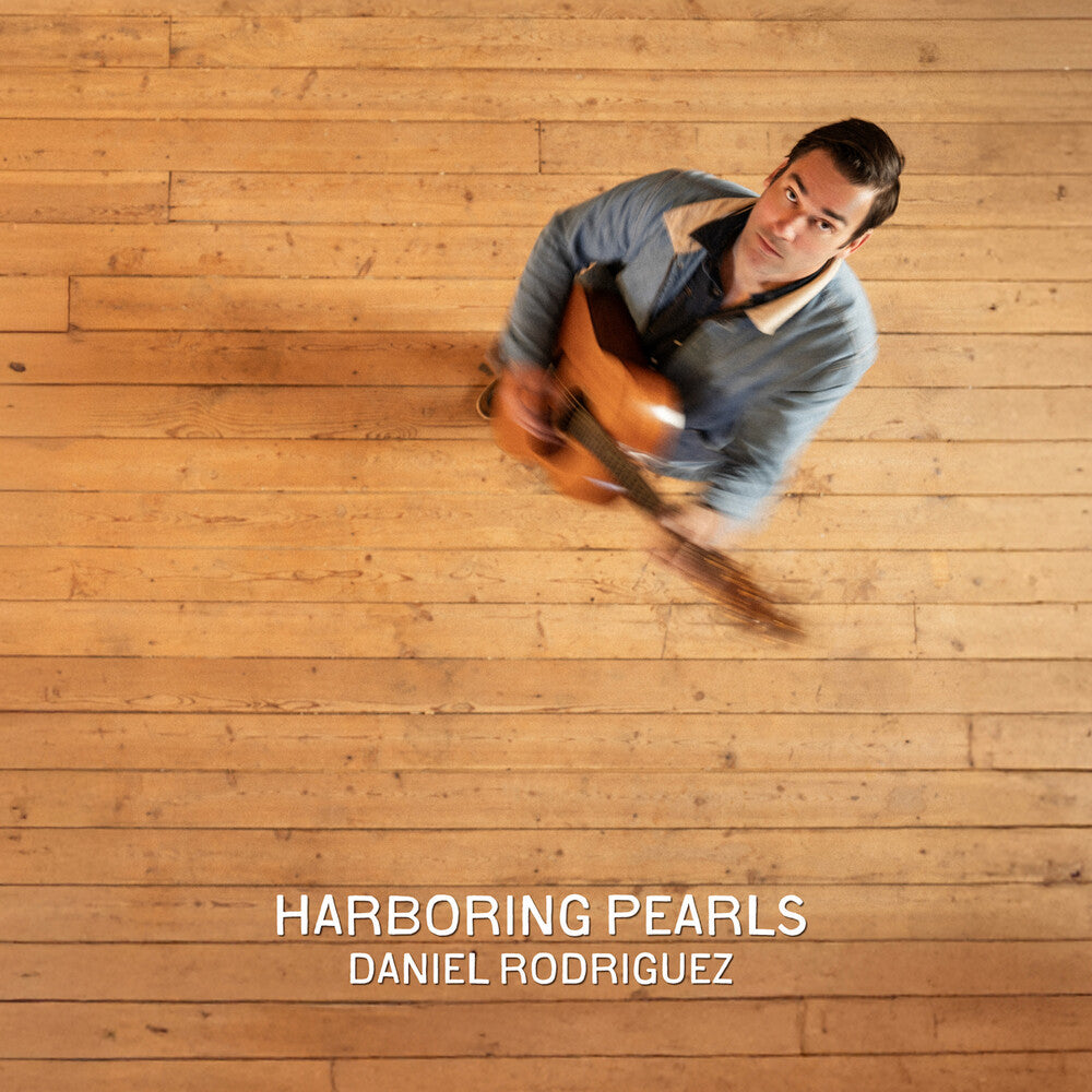 Rodriguez, Daniel - Harboring Pearls [LP] Vinyl Record