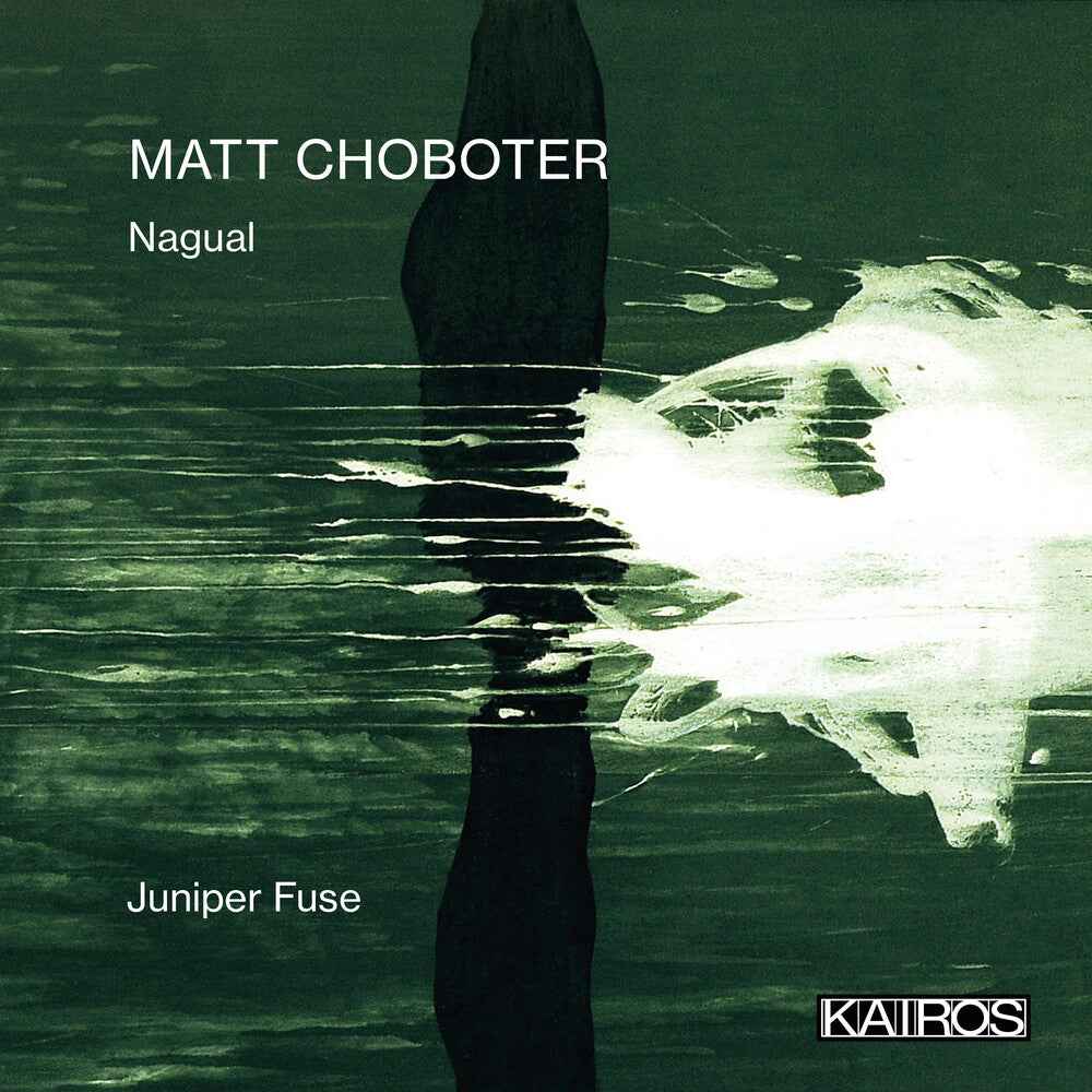 Matt Choboter: Nagual [CD]