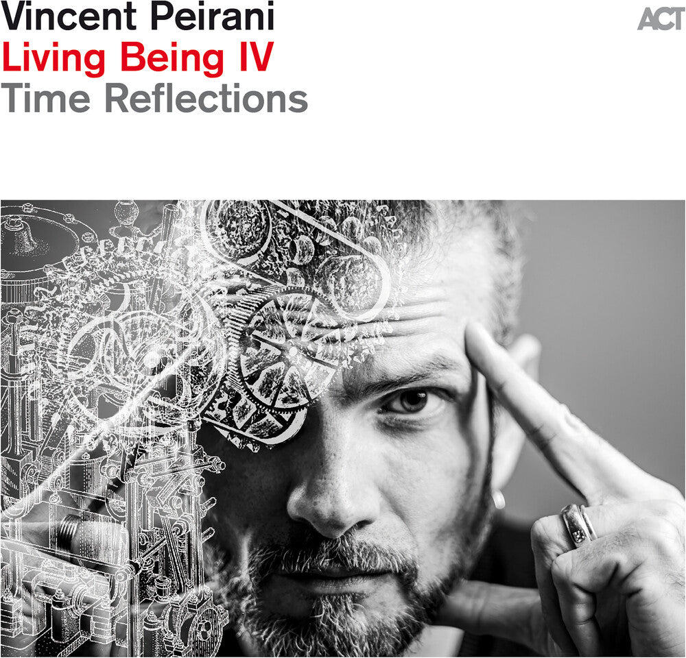 Peirani, Vincent - Living Being Iv: Time Reflections [LP] Vinyl Record