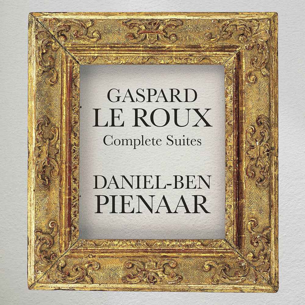 Gaspard Le Roux: Complete Suites [CD]
