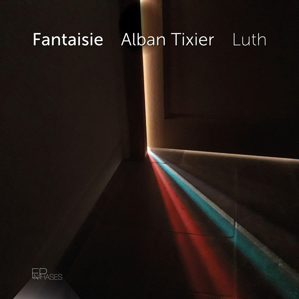 Alban Tixier - Fantaisie [CD]