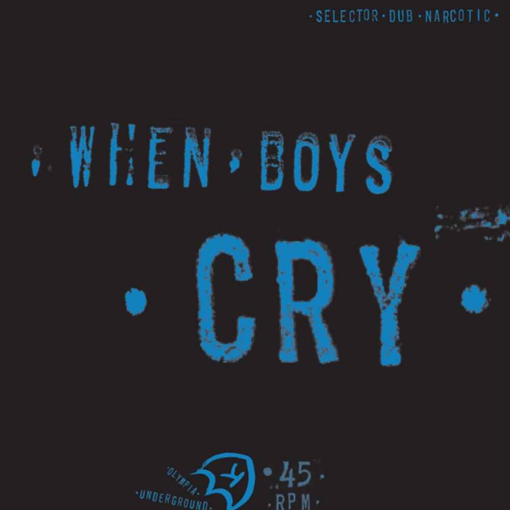 When Boys Cry [LP]