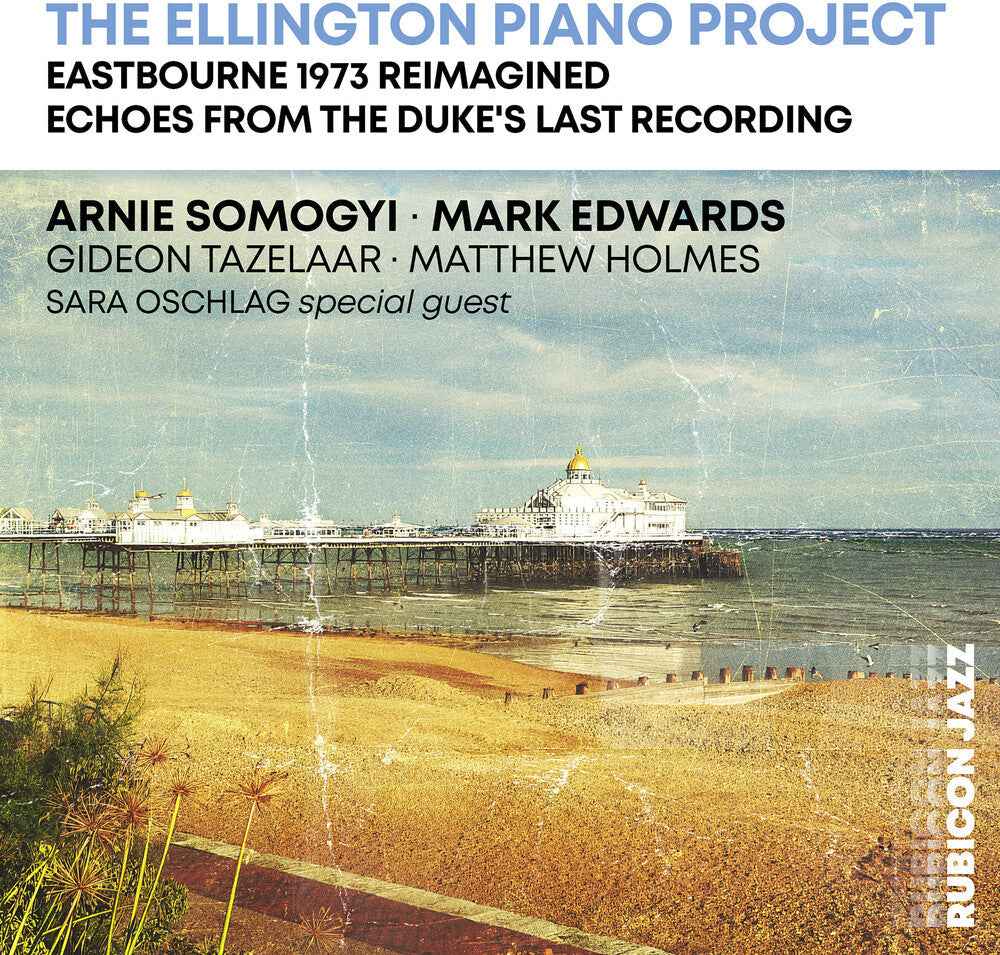 Ellington Piano Project: Eastbourne 1973 [CD]