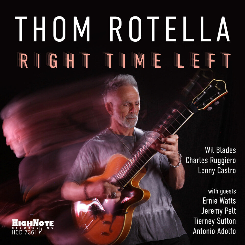 Thom Rotella - Right Time Left [CD]