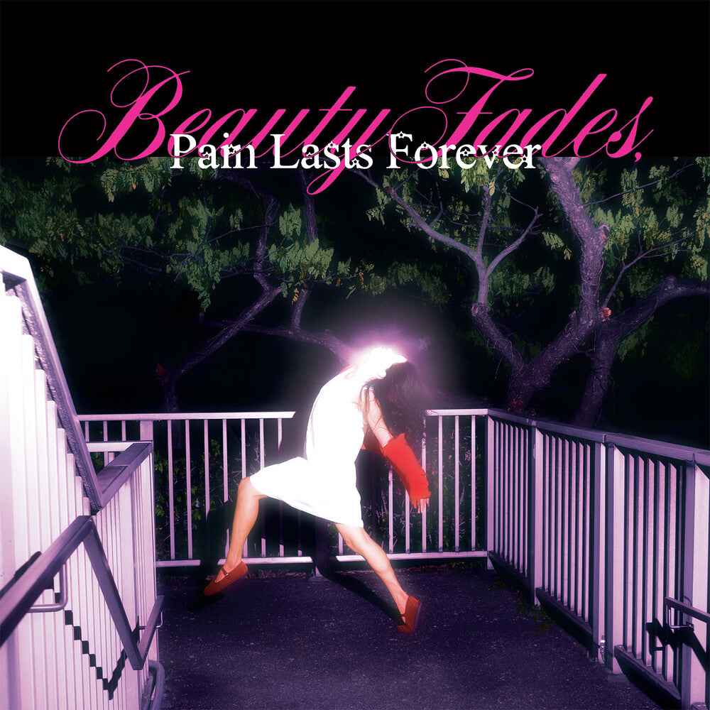 Beauty Fades Pain Lasts Forever [Colored Vinyl] (Pnk)