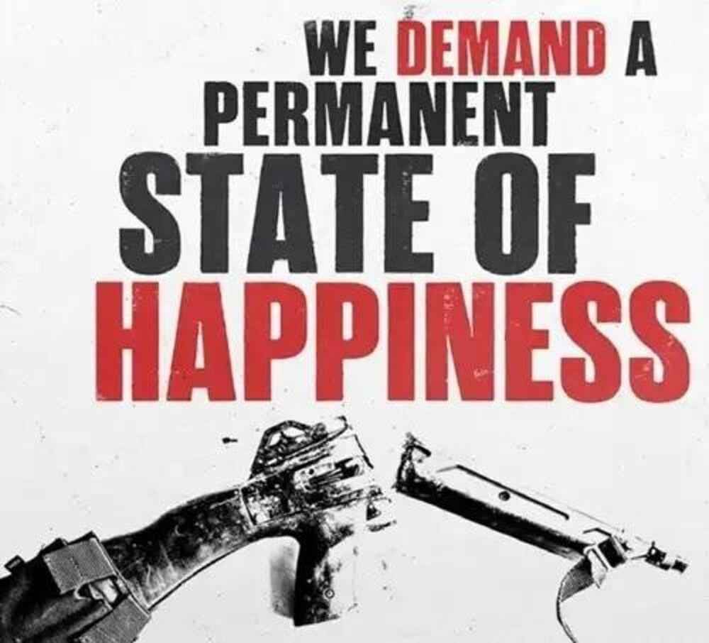 We Demand A Permanent State Of Happiness [CD]