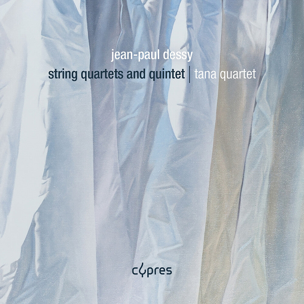 Tana Quartet - Jean-Paul Dessy: Str Qrts & Quintet [CD]