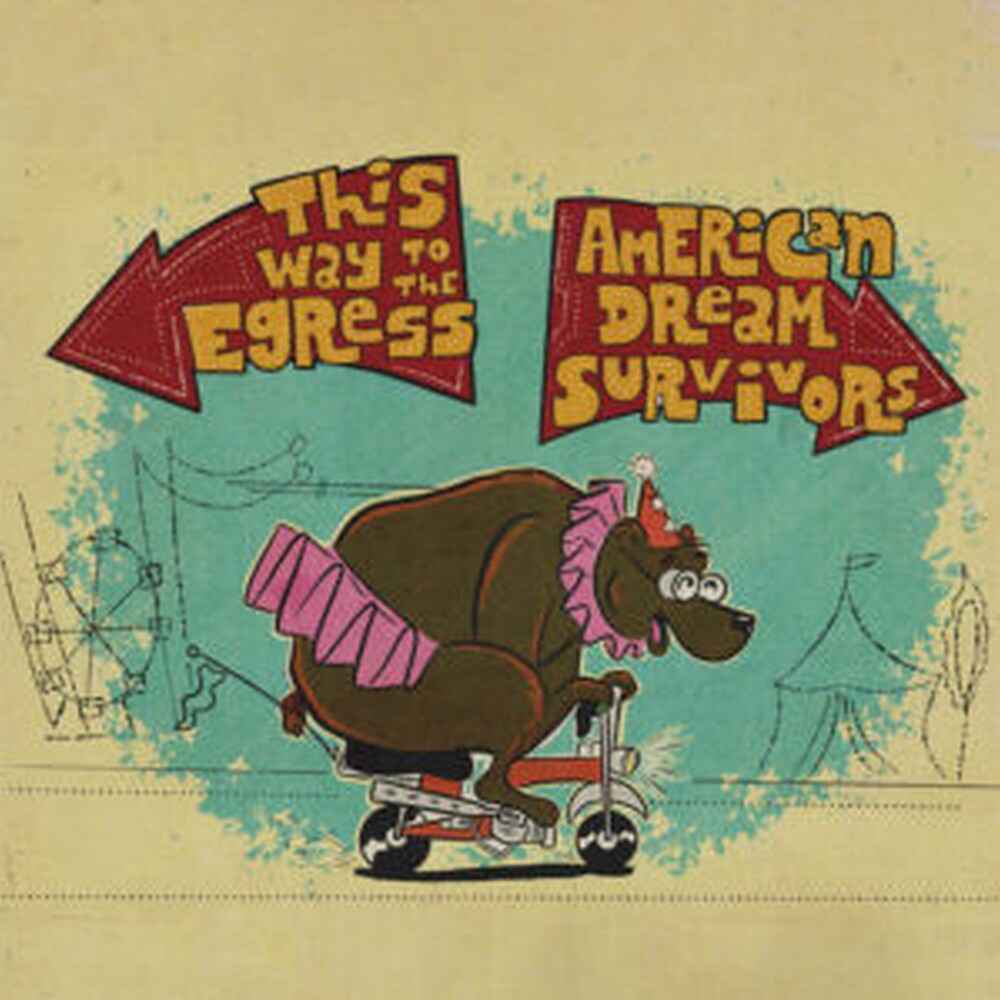 This Way To The Egress / American Dream Survivors [LP]