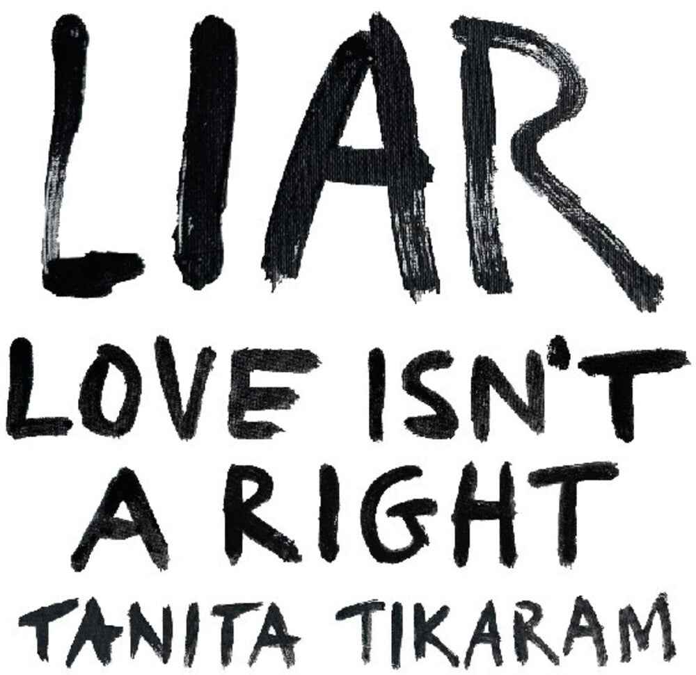 Liar (Love Isn't A Right) [LP]