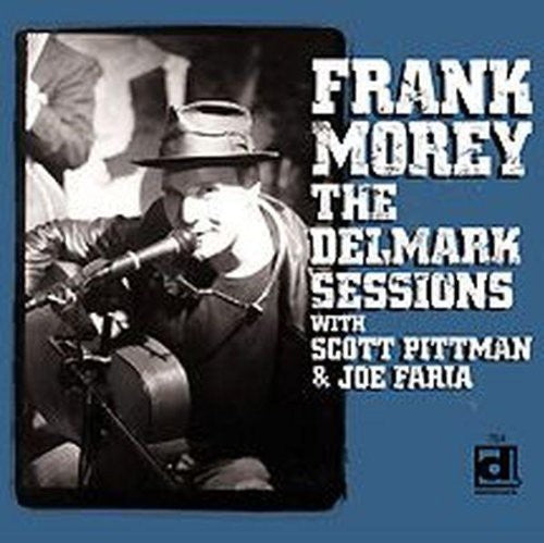 Frank Morey - The Delmark Sessions [CD]