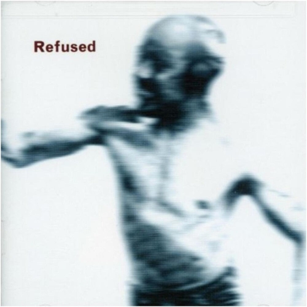 Refused - Songs To Fan The Flames Of Discontent [CD]