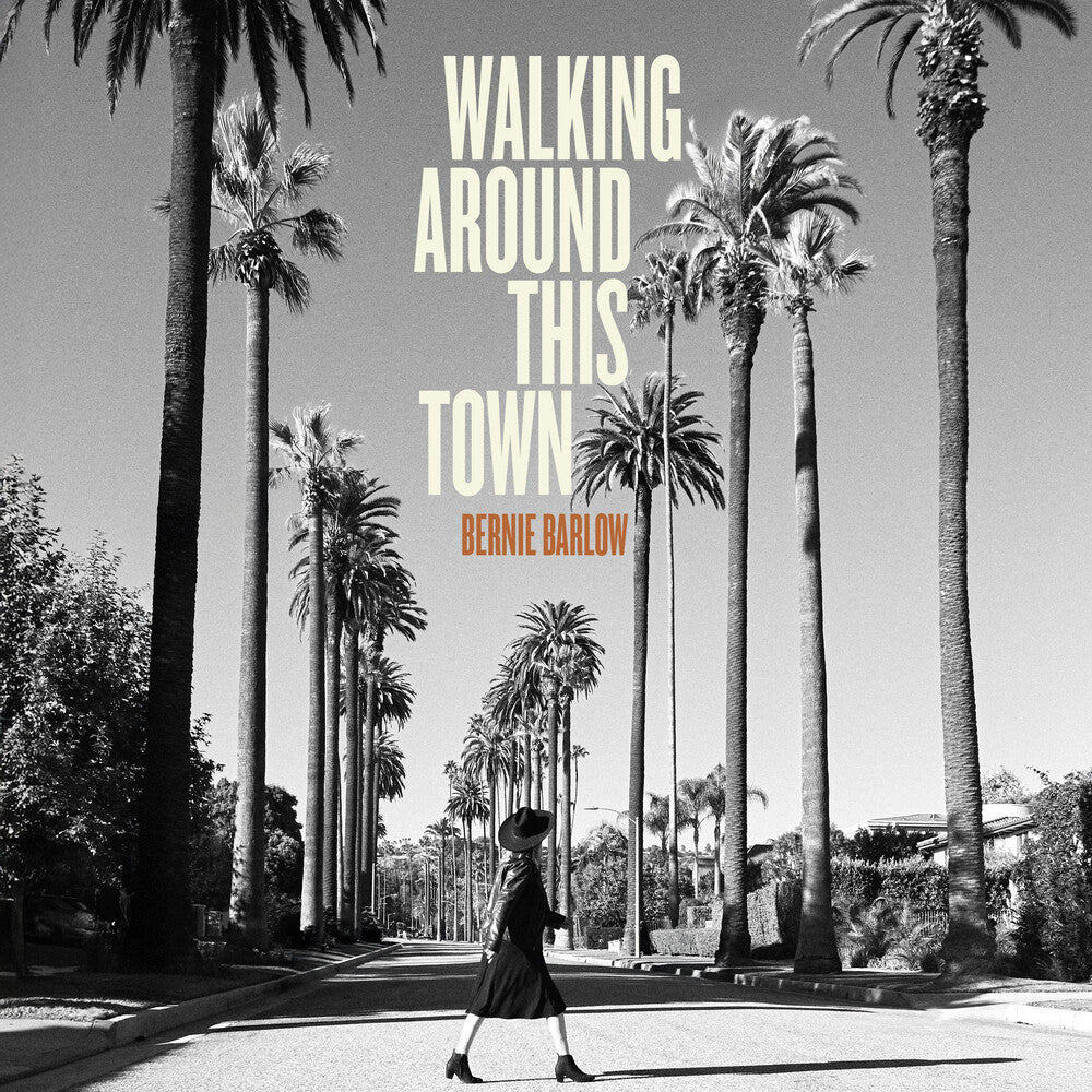 Bernie Barlow - Walking Around This Town Music CD