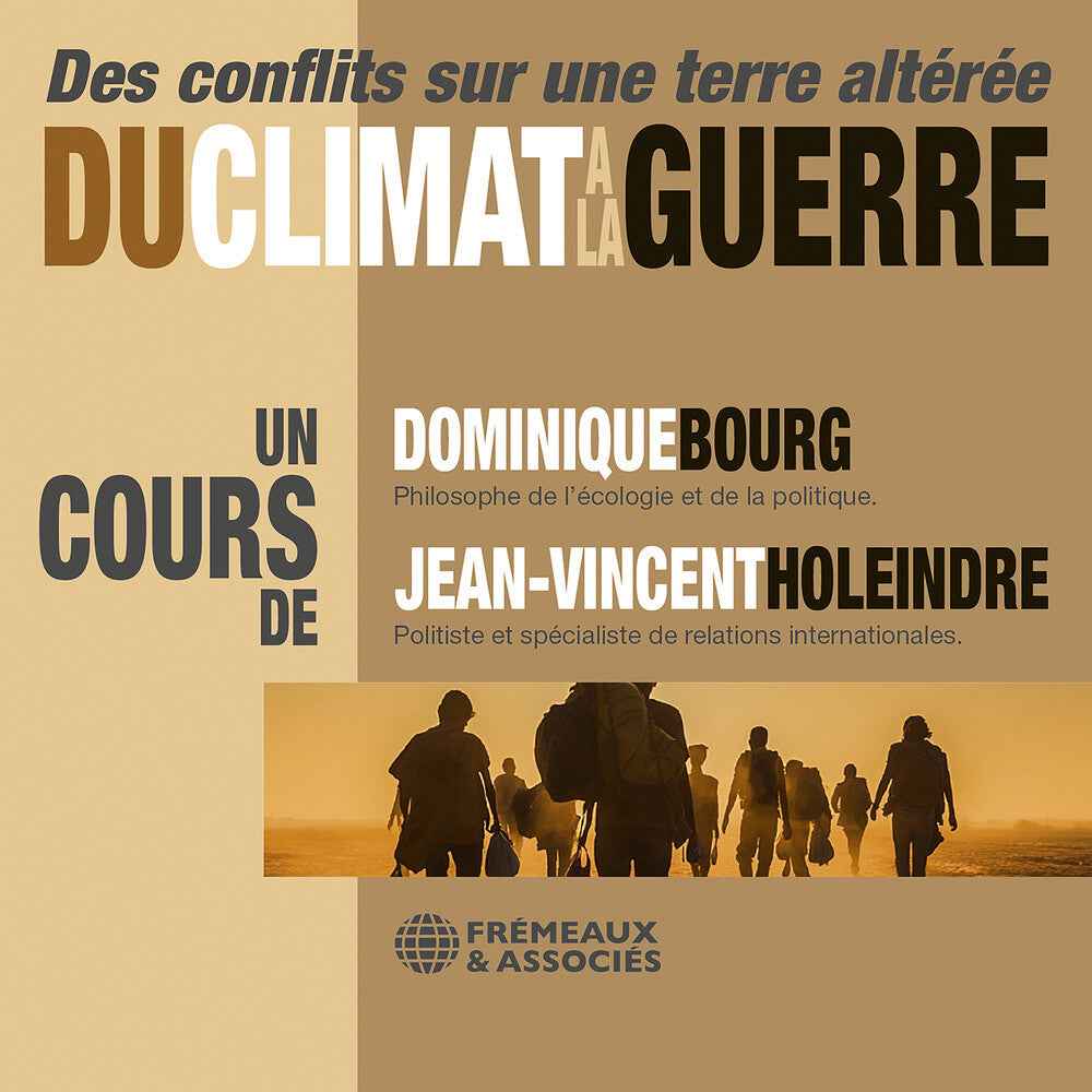 Du Climat A La Guerre - Des Conflits Sur Une Terre [CD]
