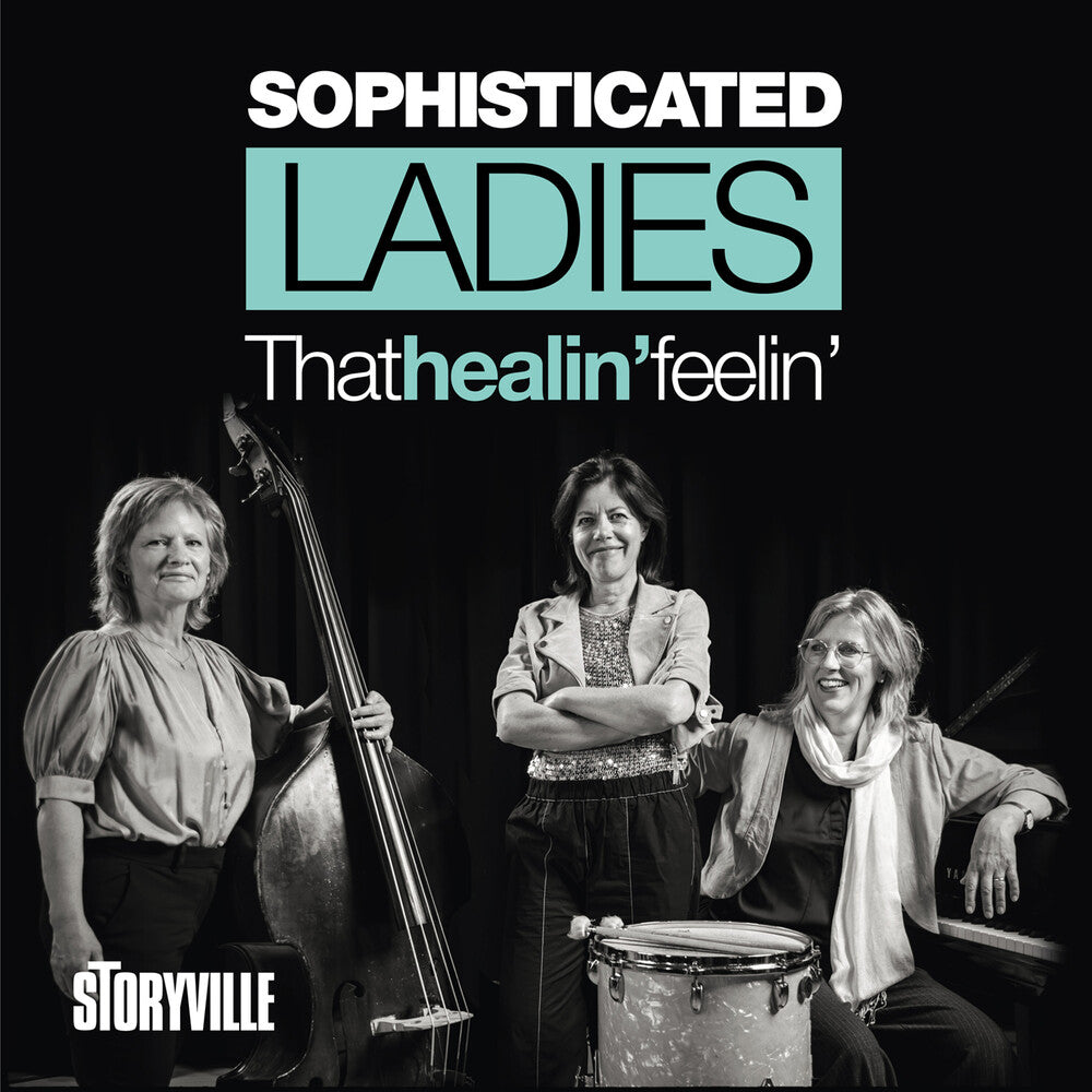 Sophisticated Ladies - That Healin' Feelin' [CD]