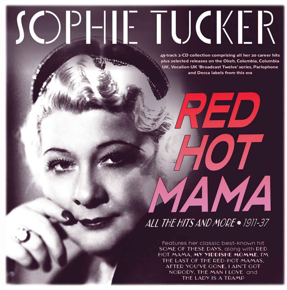 Red Hot Mama: All The Hits And More 1911-37 [CD]
