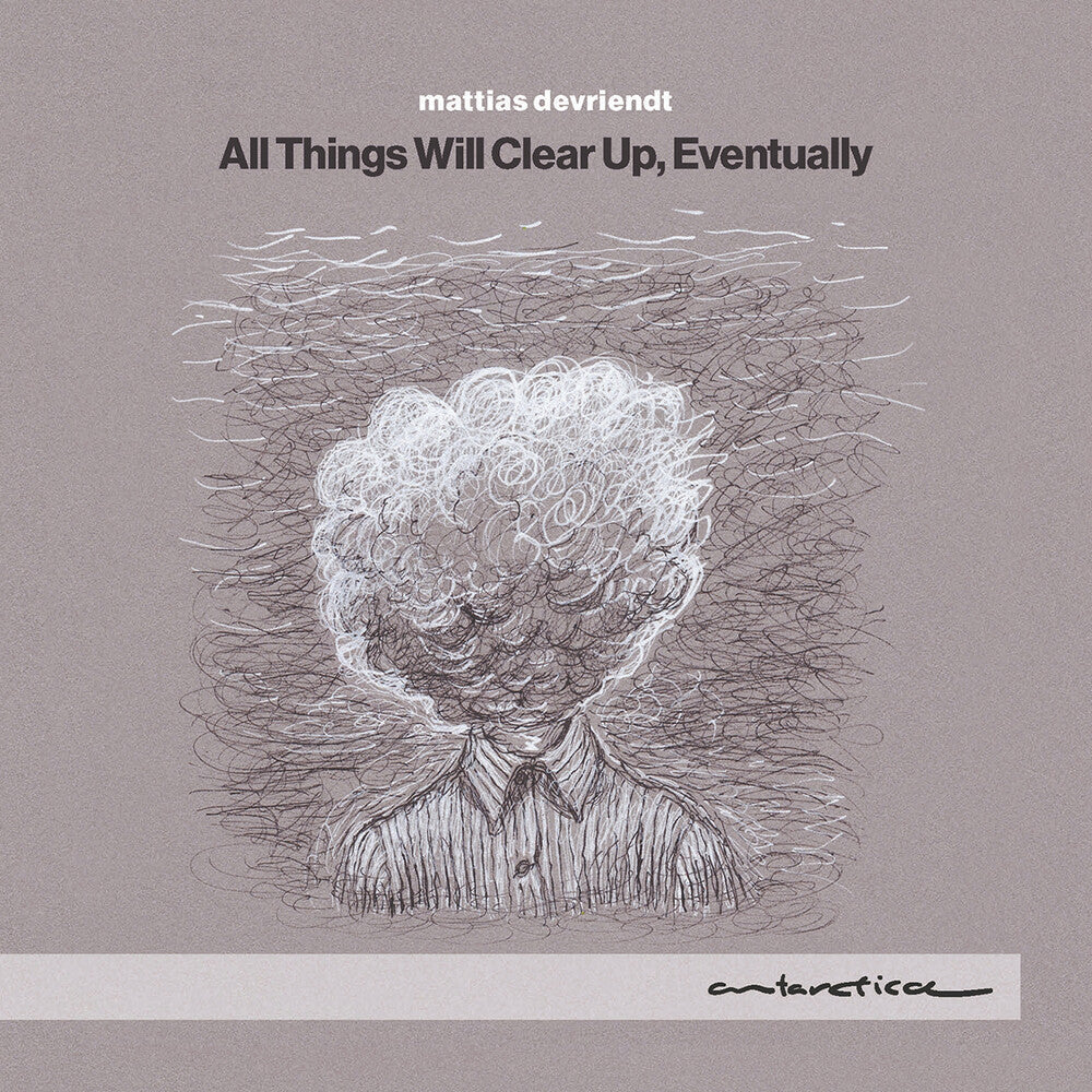 Mattias Devriendt - All Things Will Clear Up Eventually [CD]