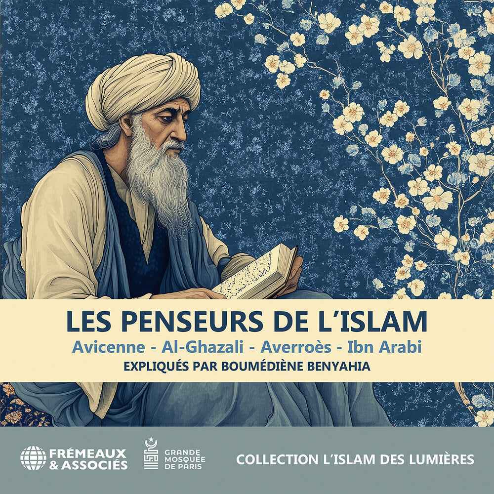 Les Penseurs De L'islam - Avicenne: Al-Ghazali: [CD]