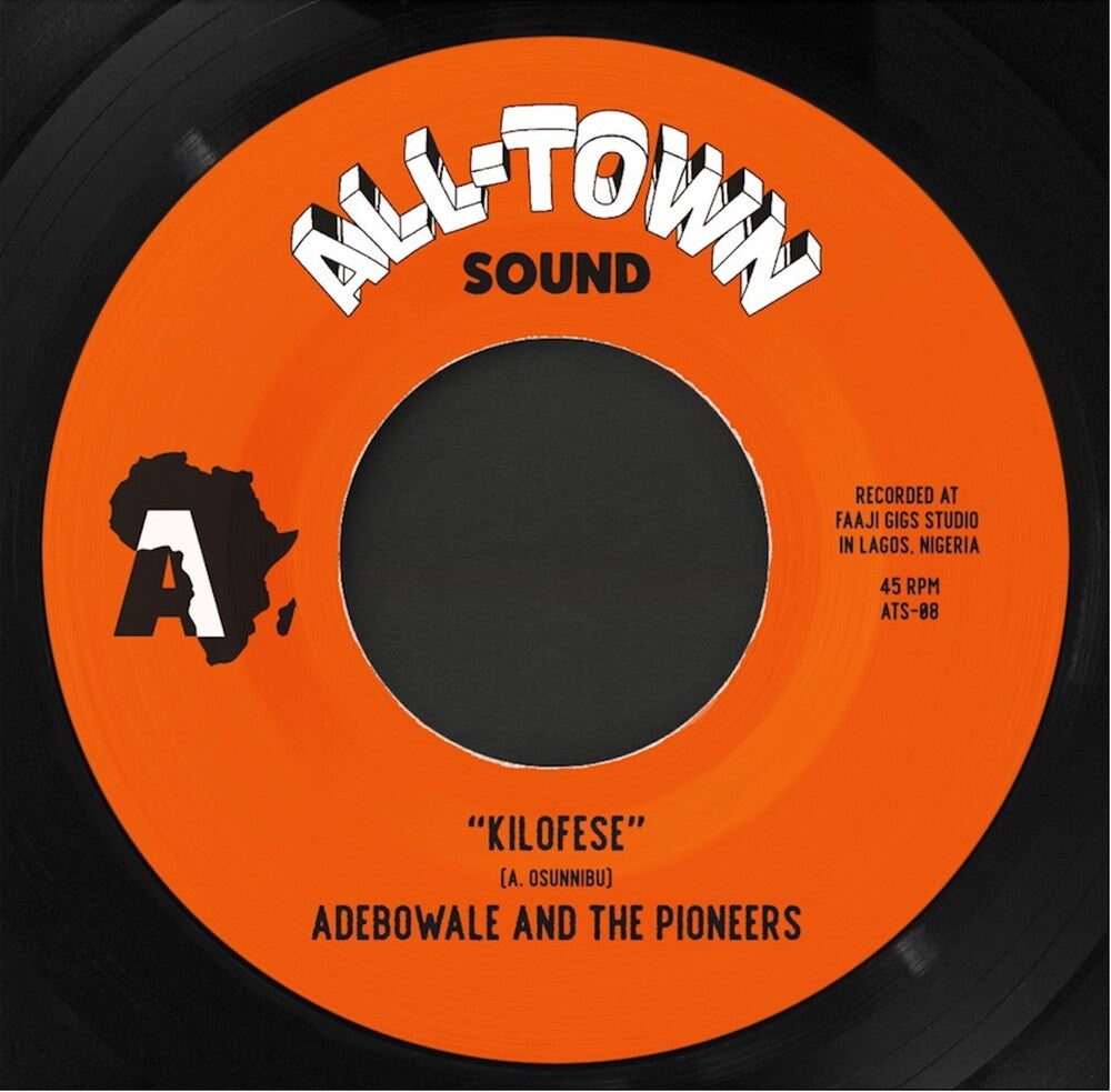 Adebowale & The Pioneers - Kilofese / Unnecessary Visitor (Bamia Remix) [LP] Vinyl Record