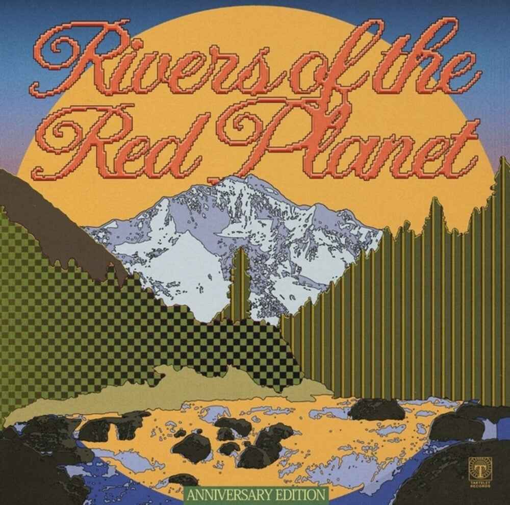 Rivers Of The Red Planet (Anniversary Edition) [LP]
