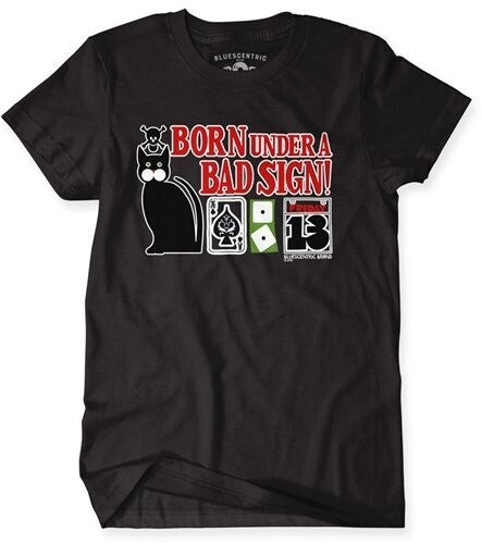 Born Under A Bad Sign T-shirt Black Xl - Born Under A Bad Sign T-shirt Black Xl - Apparel