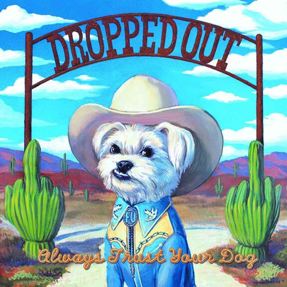 Always Trust Your Dog [CD]