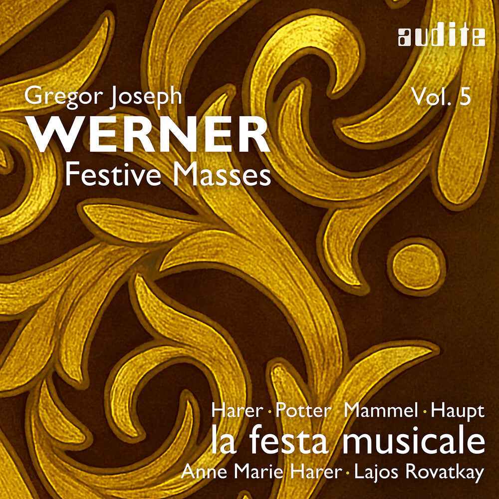 Gregor Joseph Werner Vol. 5 - Festive Masses [CD]