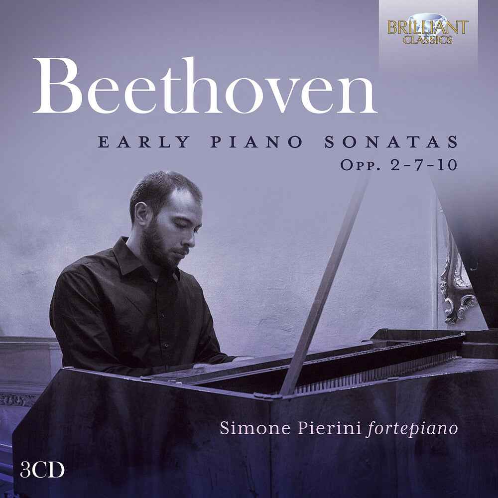 Beethoven: Early Pno Sonatas Opp. 2-7-10 [CD]
