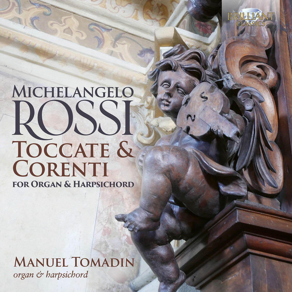 Pre-Order: Manuel Tomadin - Rossi: Toccate & Correnti For Organ & Harpsichord [CD]
