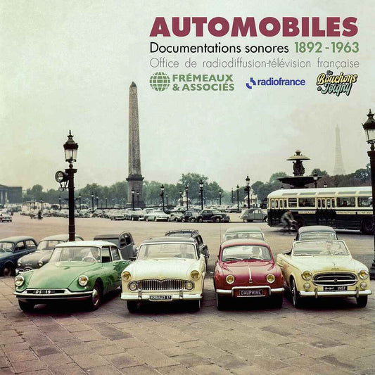 Automobiles - Documentations Sonores 1892-1963 [CD]