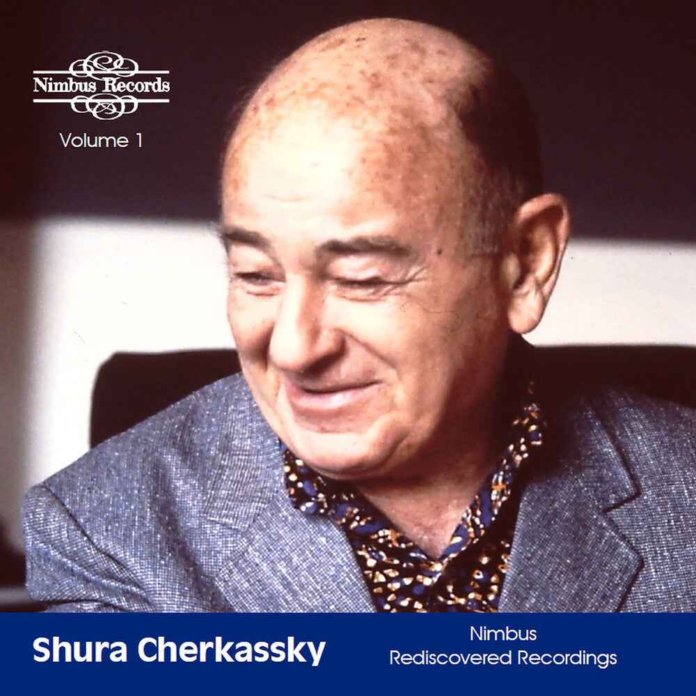 Shura Cherkassky: Nimbus Rediscovered Recordings [CD]