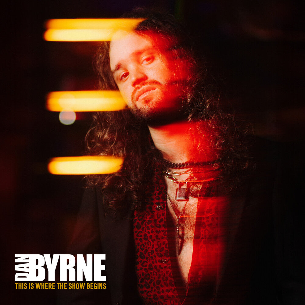 Pre-Order: Dan Byrne - This Is Where The Show Begins [LP]