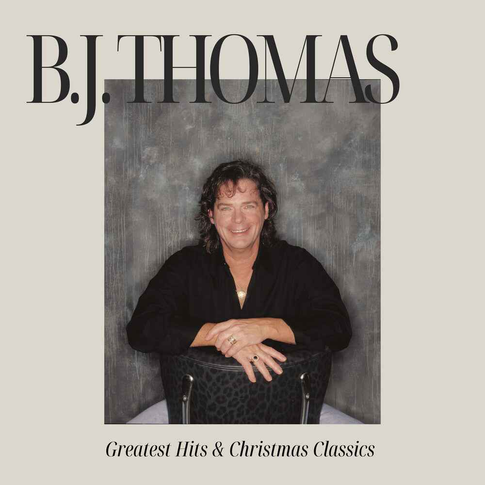 B.J. Thomas' Greatest Hits & Christmas Classics [CD]