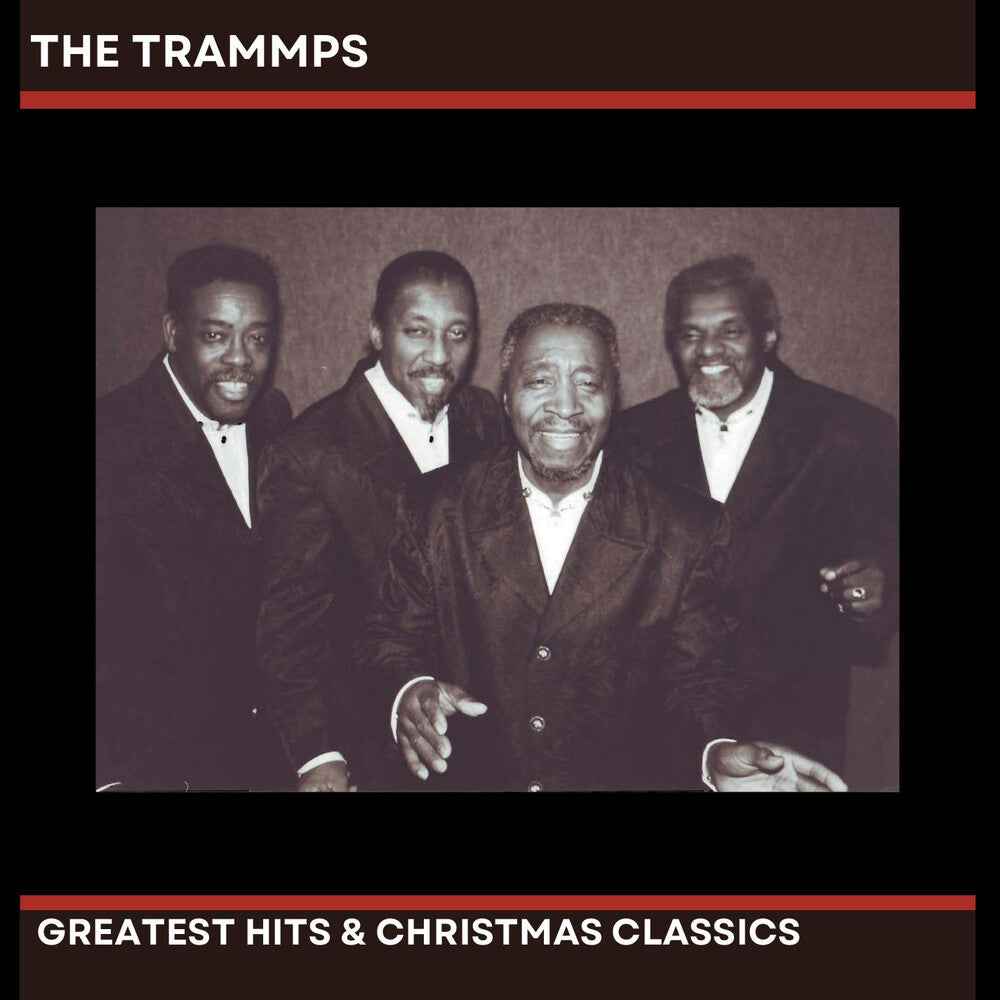 The Trammps' Greatest Hits & Christmas Classics [CD]