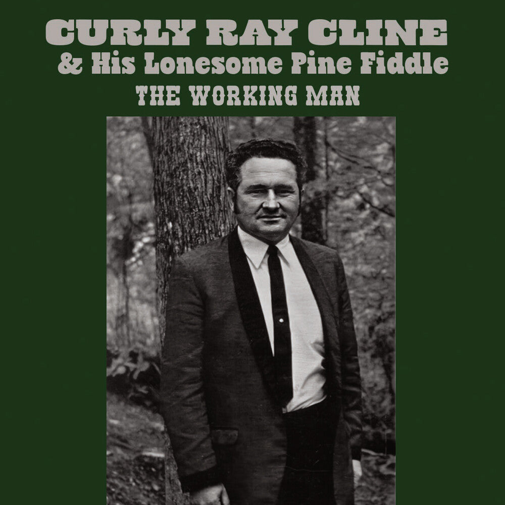 Ray Cline  / Curly & His Lonesome Pine Fiddle - Working Man (Mod) [CD]